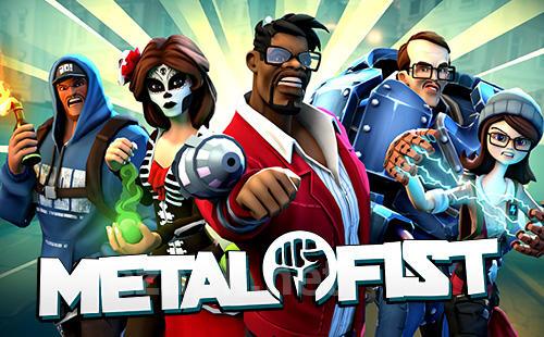 Metal fist