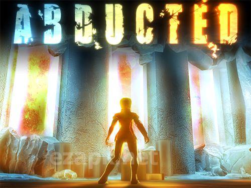 Abducted