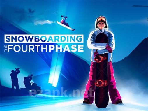 Snowboarding: The fourth phase