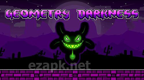 Geometry darkness
