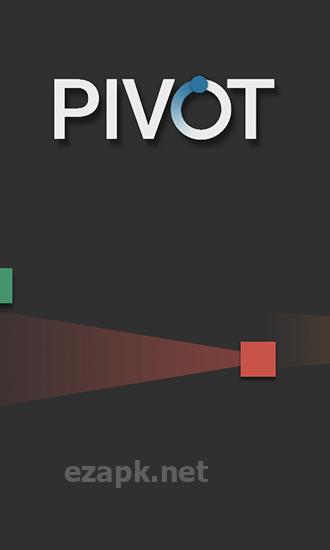 Pivot