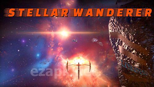 Stellar wanderer
