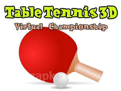 Table tennis 3D: Virtual championship