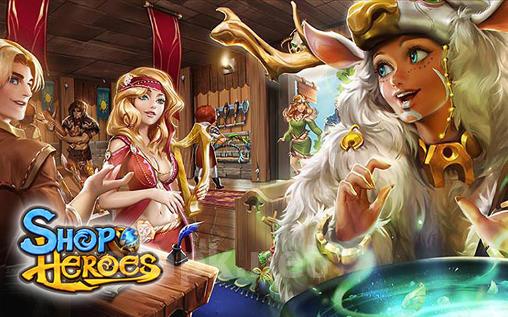 Shop heroes