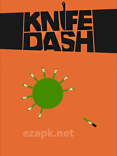 Knife dash