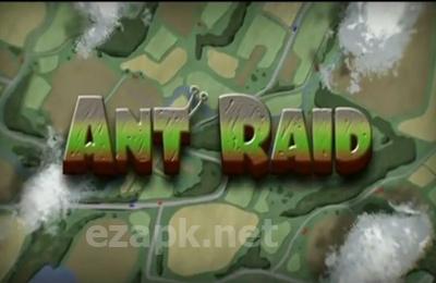Ant Raid