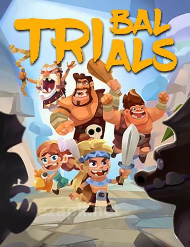 Tribal trials