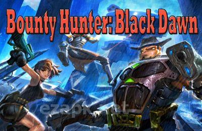 Bounty Hunter: Black Dawn