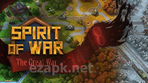 Spirit of war: The great war