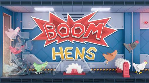Boom hens