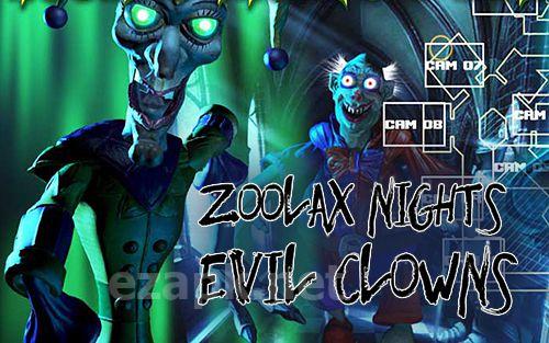 Zoolax nights: Evil clowns