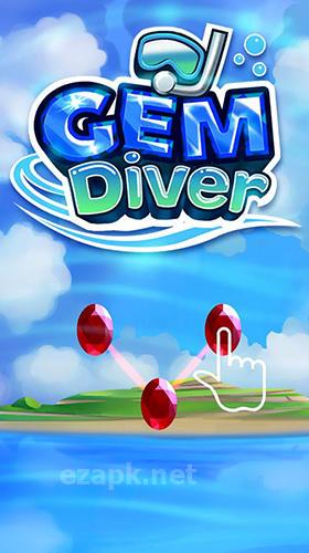 Gem diver