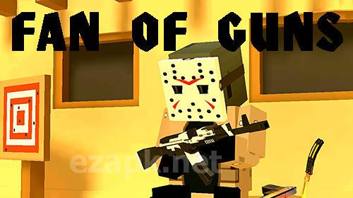 Fan of guns