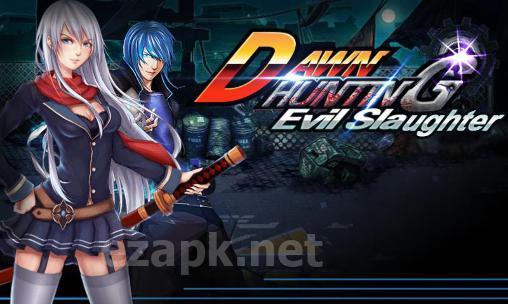 Dawn hunting: Evil slaughter