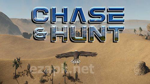 Chase and hunt