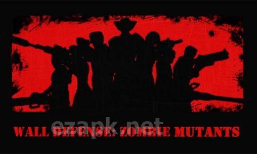 Wall defense: Zombie mutants