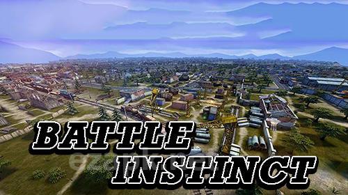 Battle instinct