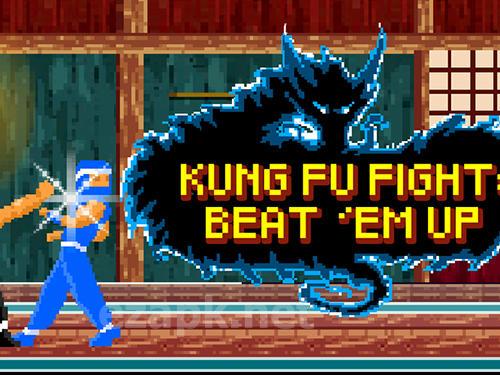Kung fu fight: Beat em up