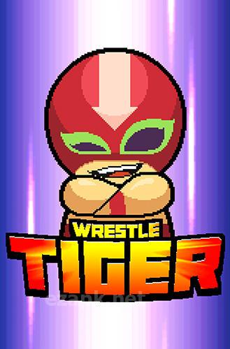 Wrestle tiger