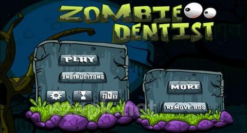 Zombie dentist