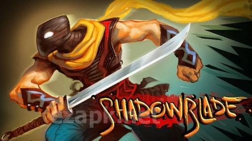 Shadow blade