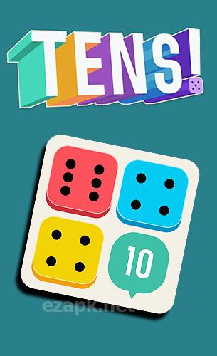 Tens!