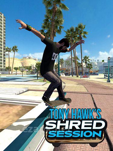 Tony Hawk's: Shred session
