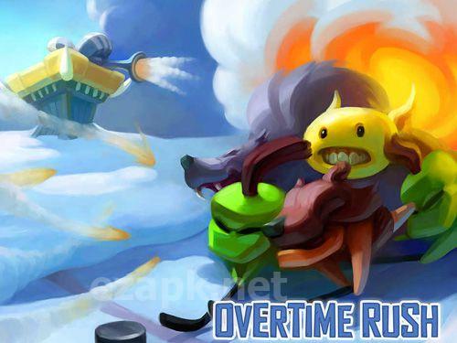 Overtime rush