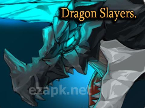 Dragon Slayers