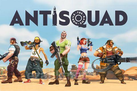 Anti squad: Tactics