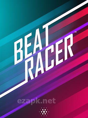 Beat racer