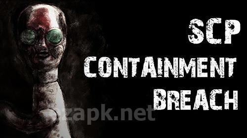SCP containment breach
