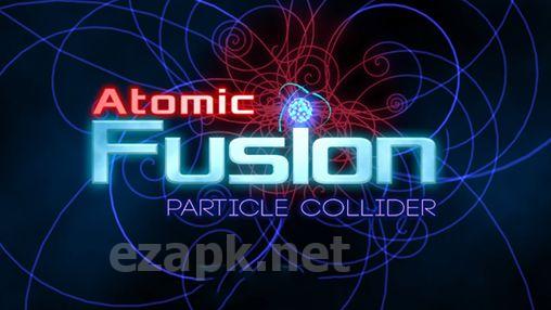 Atomic fusion: Particle collider
