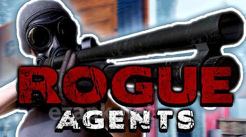 Rogue agents
