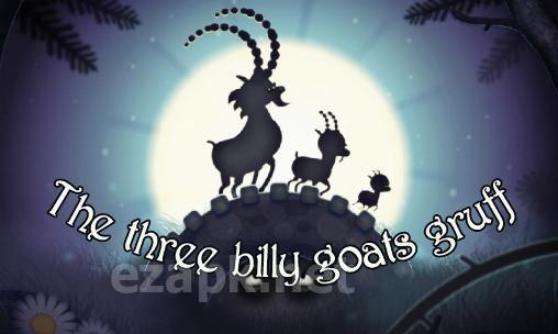 The three billy goats gruff