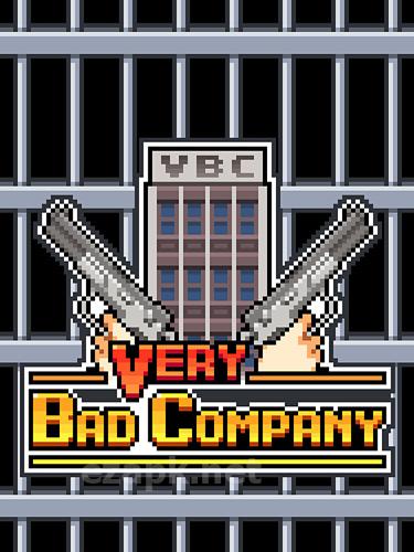 Very bad company