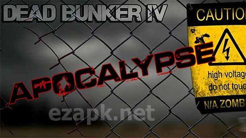 Dead bunker 4: Apocalypse