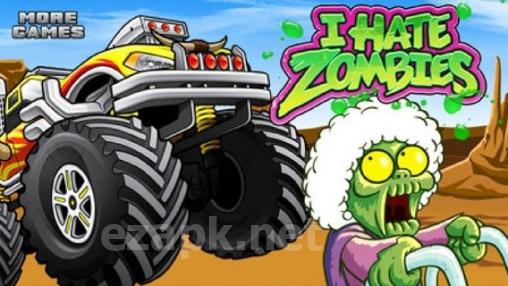 I Hate Zombies