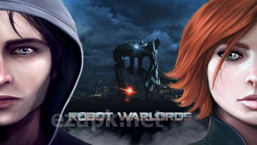 Robot warlords
