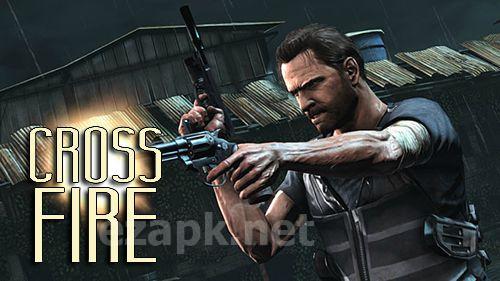 Cross fire