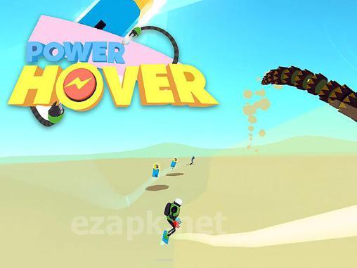 Power hover