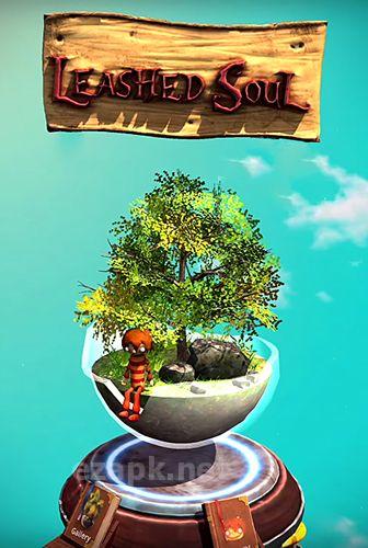 Leashed soul