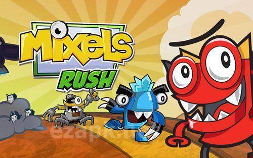 Mixels rush