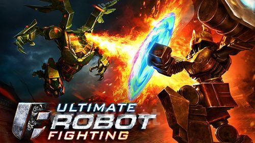 Ultimate robot fighting