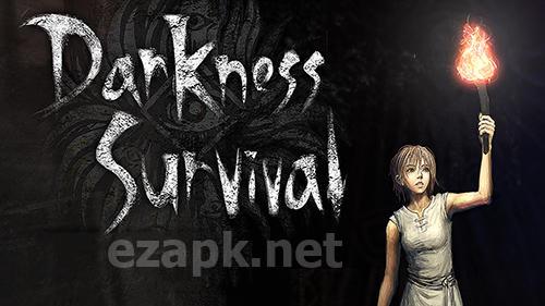 Darkness survival