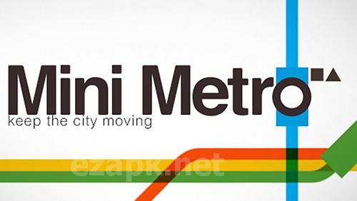Mini metro