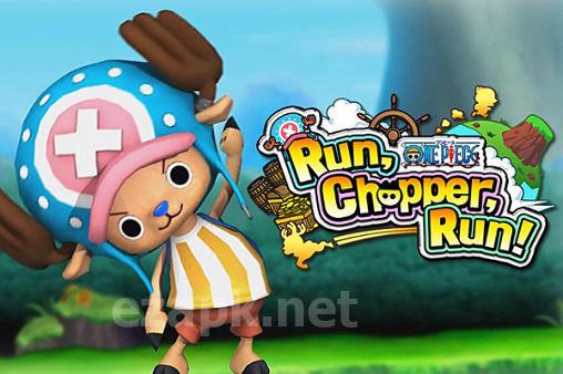 One piece: Run, Chopper, run!