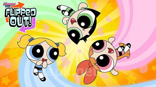Flipped out: The powerpuff girls