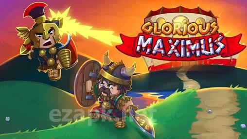 Glorious Maximus