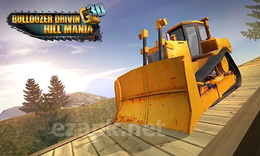 Bulldozer driving 3d: Hill mania